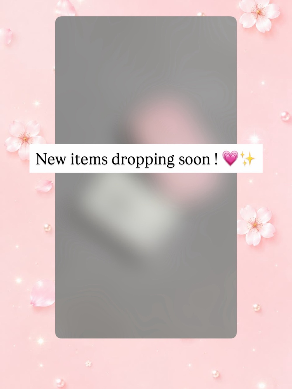 New Items Dropping Soon ! 💗✨
